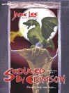 Seduced By Crimson By Jade Lee